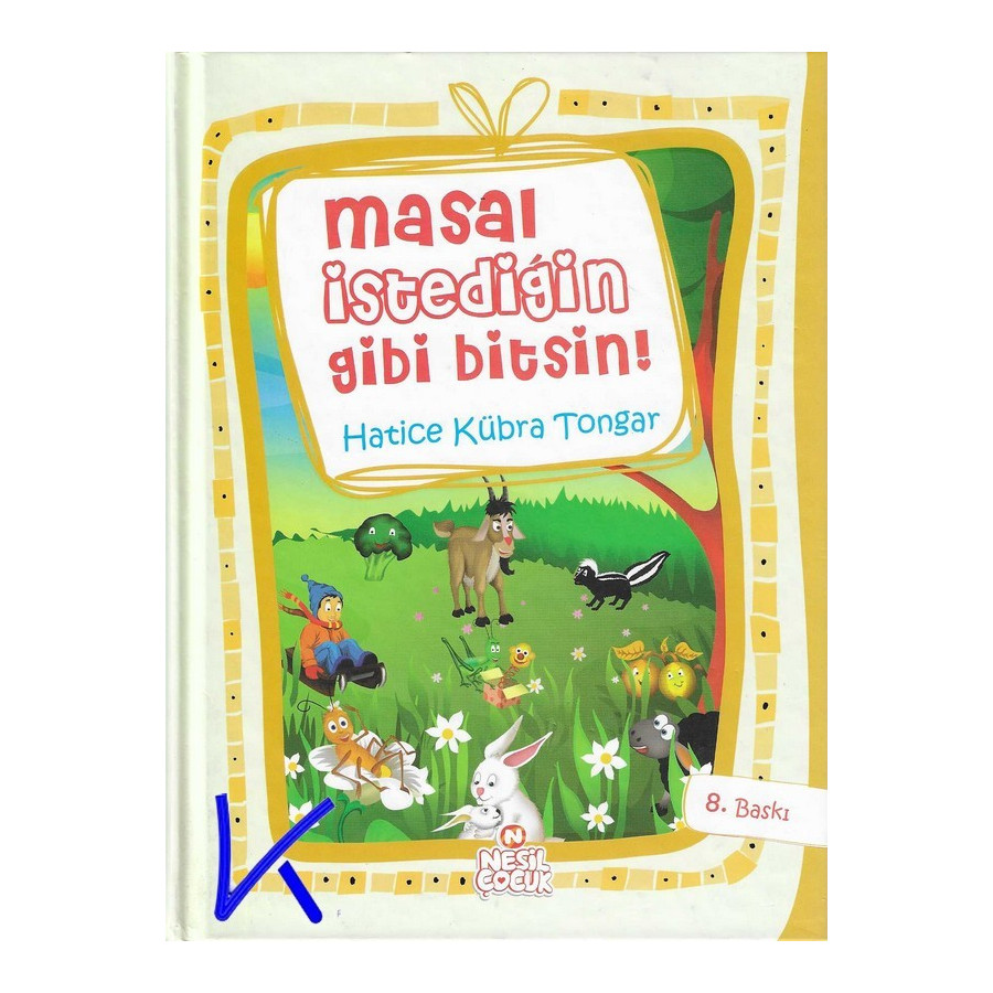 Masal Istediğin Gibi Bitsin - Hatice Kübra Tongar