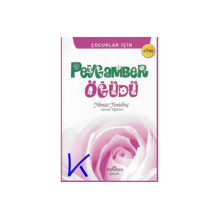Çocuklar için Peygamber Öğüdü - Yılmaz Yenidinç