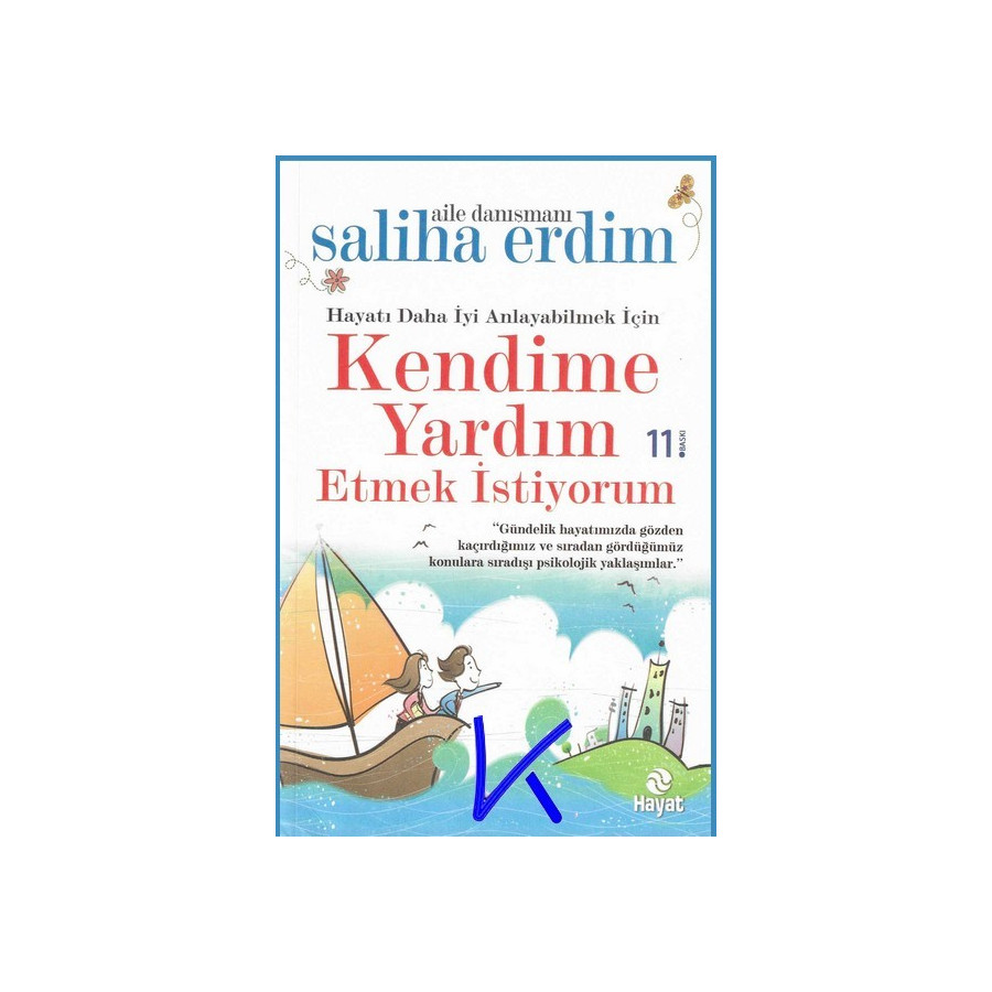 Kendime Yardım Etmek Istiyorum - Saliha Erdim