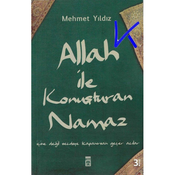 Allah ile Konuşturan Namaz - Mehmet Yıldız