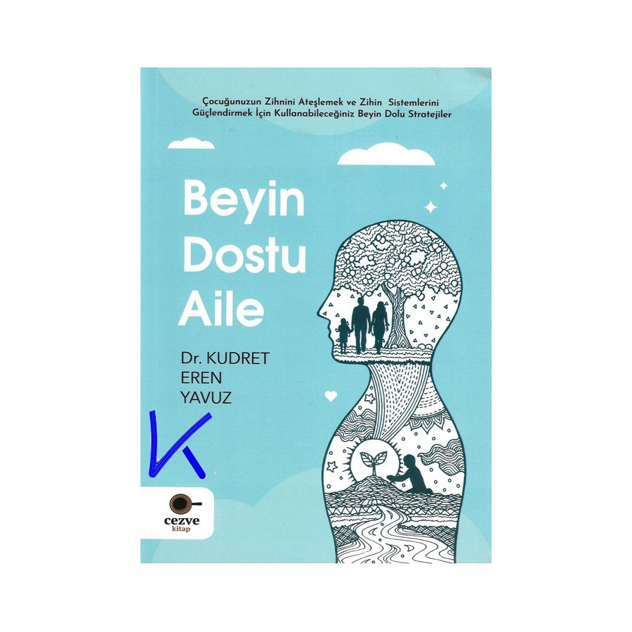Beyin Dostu Aile - Kudret Eren Yavuz, dr