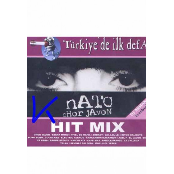 Hit Mix - Nato Chor Javon - DJ Akman