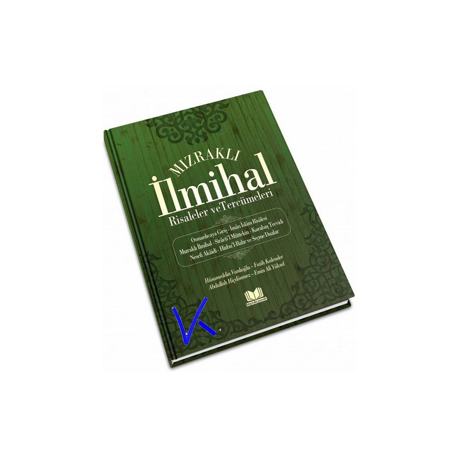 Mızraklı Ilmihal - Risaleler ve Tercümeleri -  Hüsameddin  Vanlıoğlu