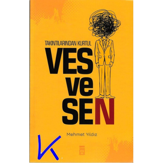 Takıntılarından Kurtul: Vesvesen - Mehmet Yıldız