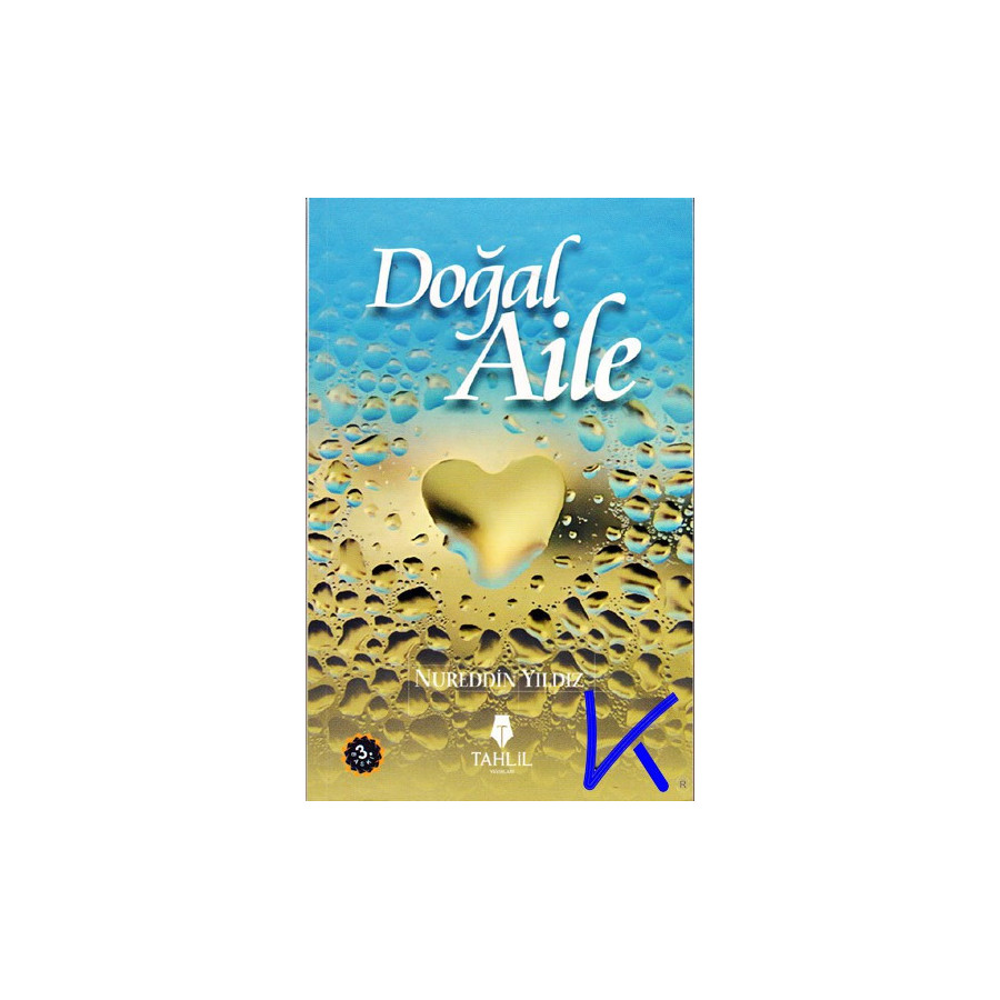 Doğal Aile - Nureddin Yıldız