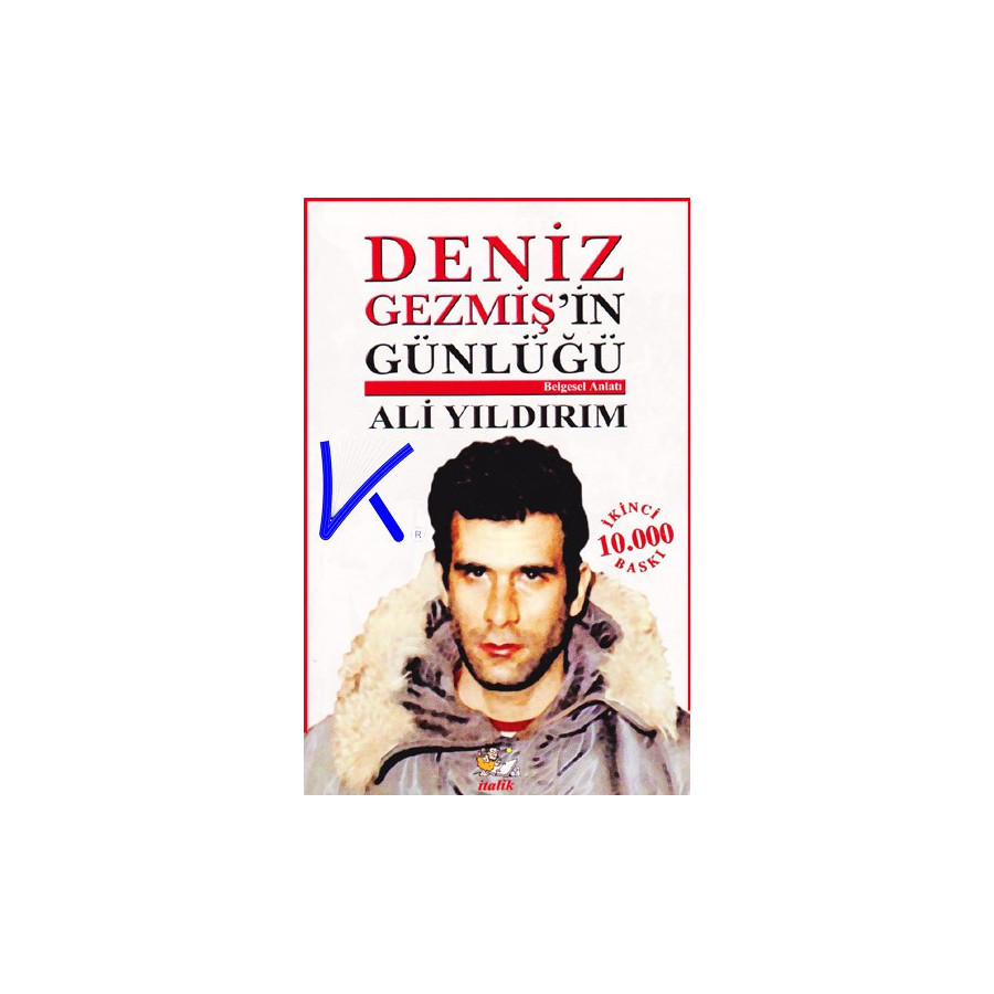 Deniz Gezmiş'in Günlüğü - Ali Yıldırım