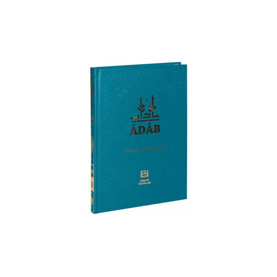 Adab - ciltli - Muhammed bin Abdullah el Hani