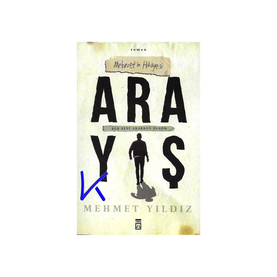 Arayış - Mehmet'in Hikayesi - Mehmet Yıldız