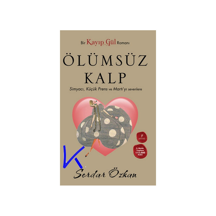 Ölümsüz Kalp - Kayıp Gül 2 - Serdar Özkan