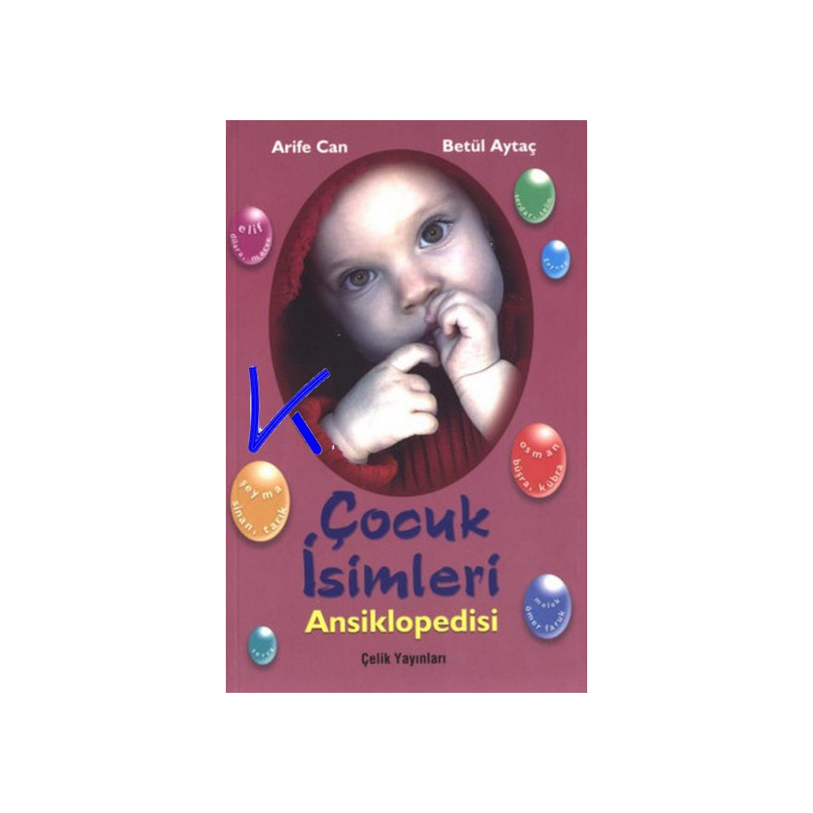 Çocuk Isimleri Ansiklopedisi - Arife Can, Betül Aytaç