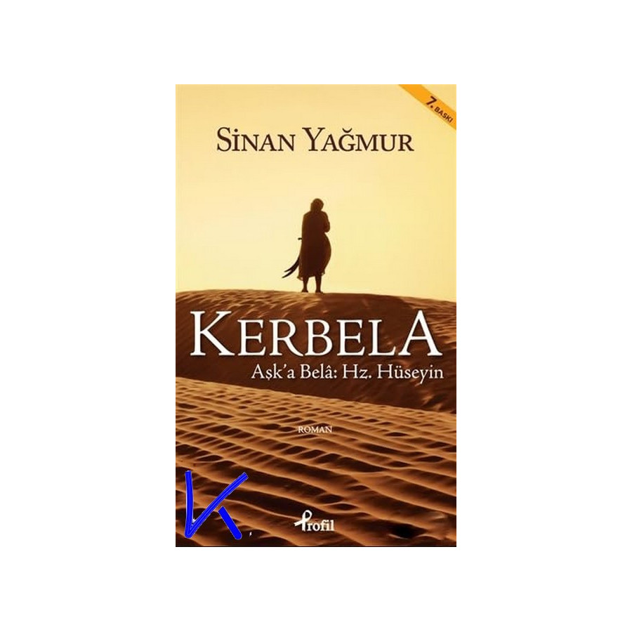 Kerbela - Aşka Bela: Hz Hüseyin - Sinan Yağmur - küçük boy