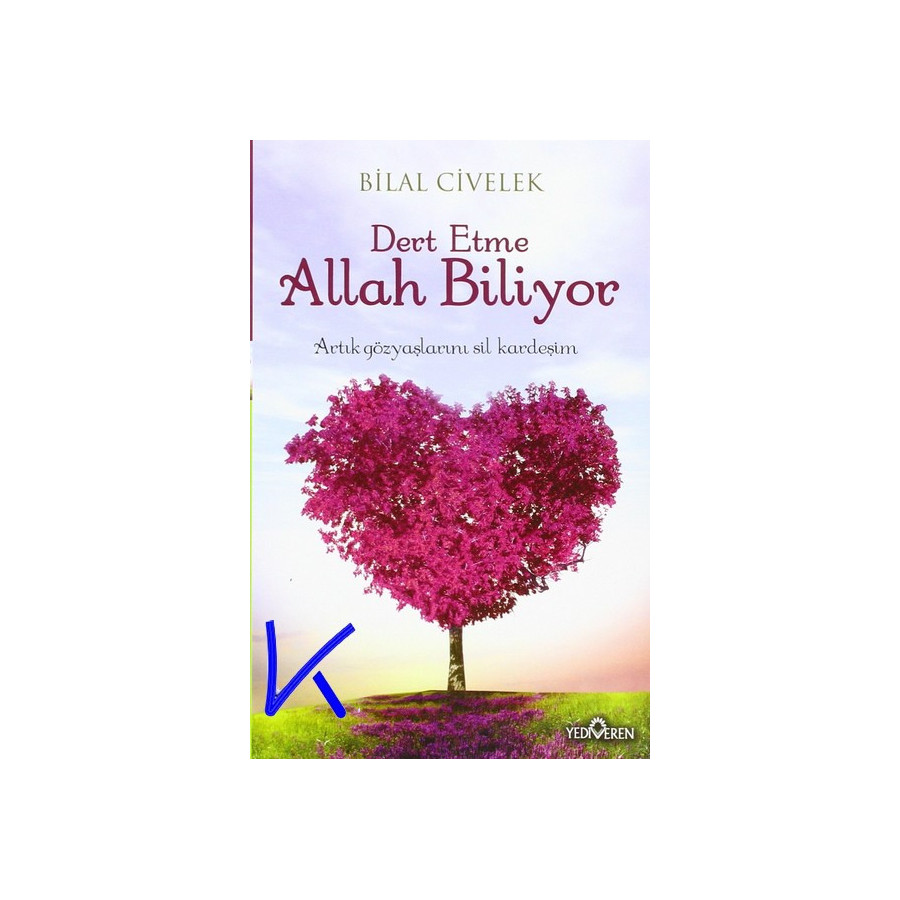Dert Etme Allah Biliyor - Bilal Civelek