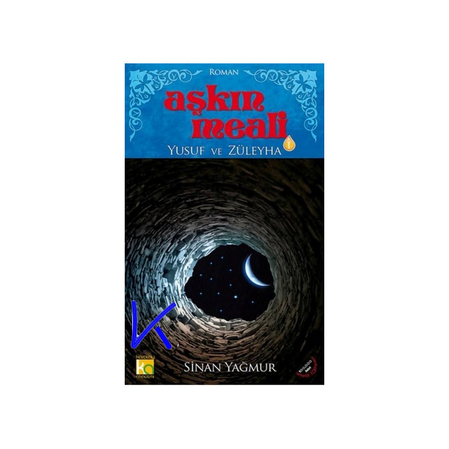 Aşkın Meali - Yusuf ve Züleyha - Sinan Yağmur