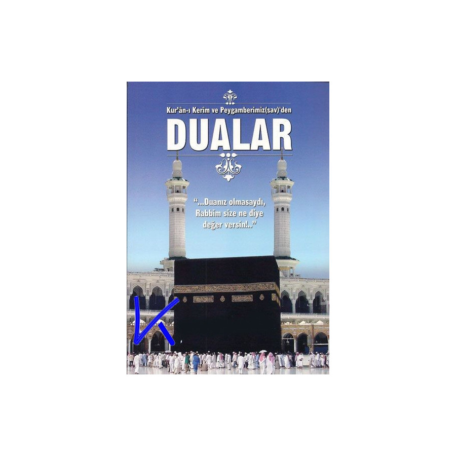 Dualar - Kur'an-ı Kerim ve Peygamberimiz (sav)'den - Süleyman Doğan