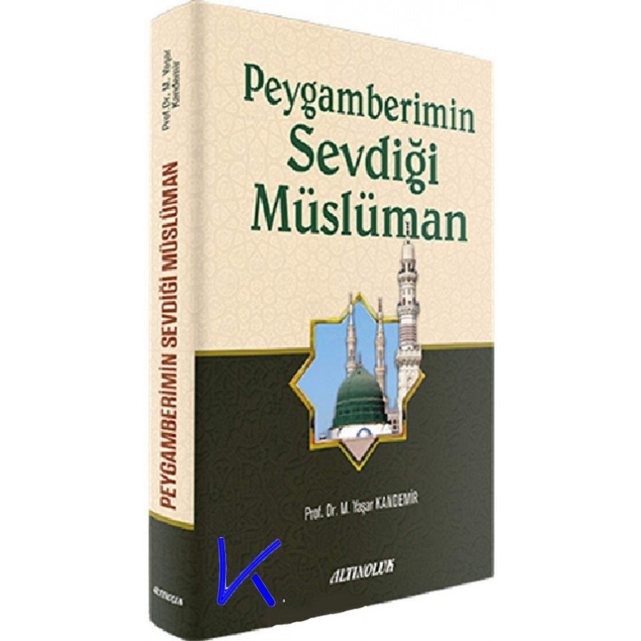 Peygamberimin Sevdiği Müslüman - Mehmet Yaşar Kandemir, pr dr