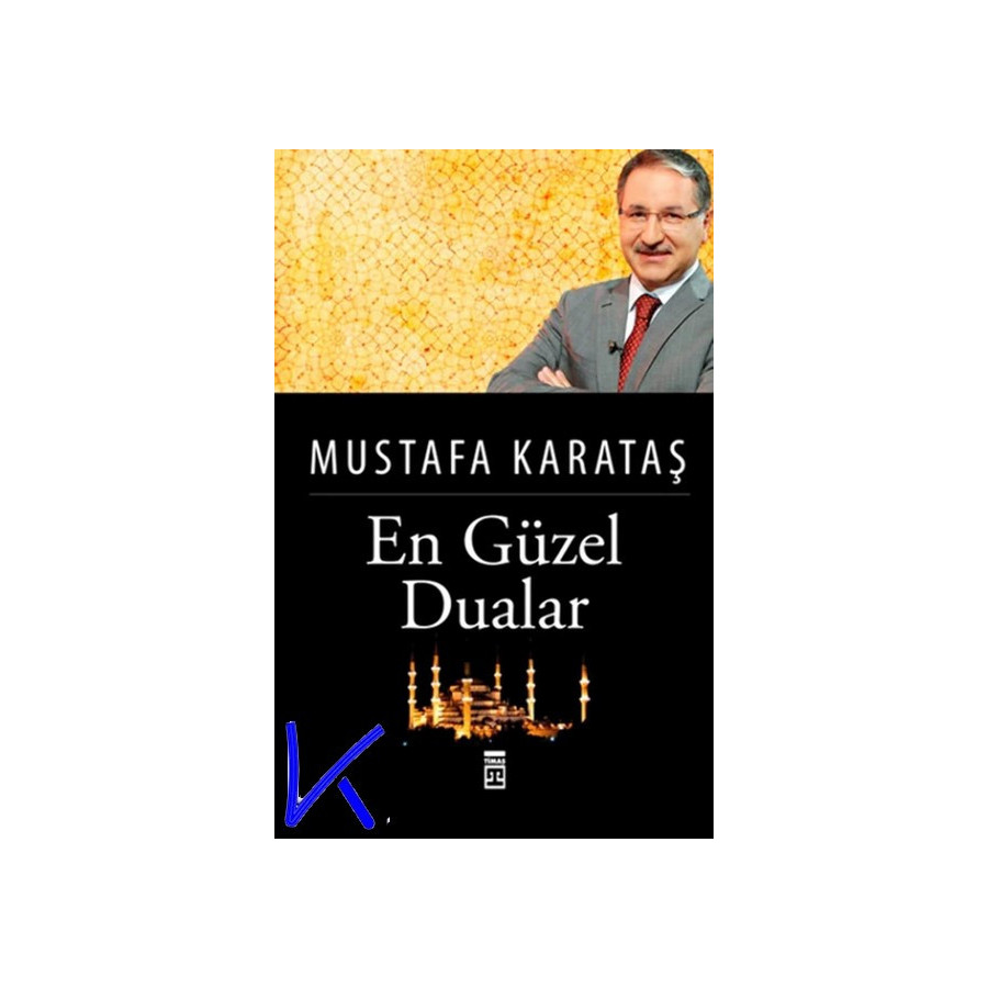 En Güzel Dualar - Mustafa Karataş, dç dr