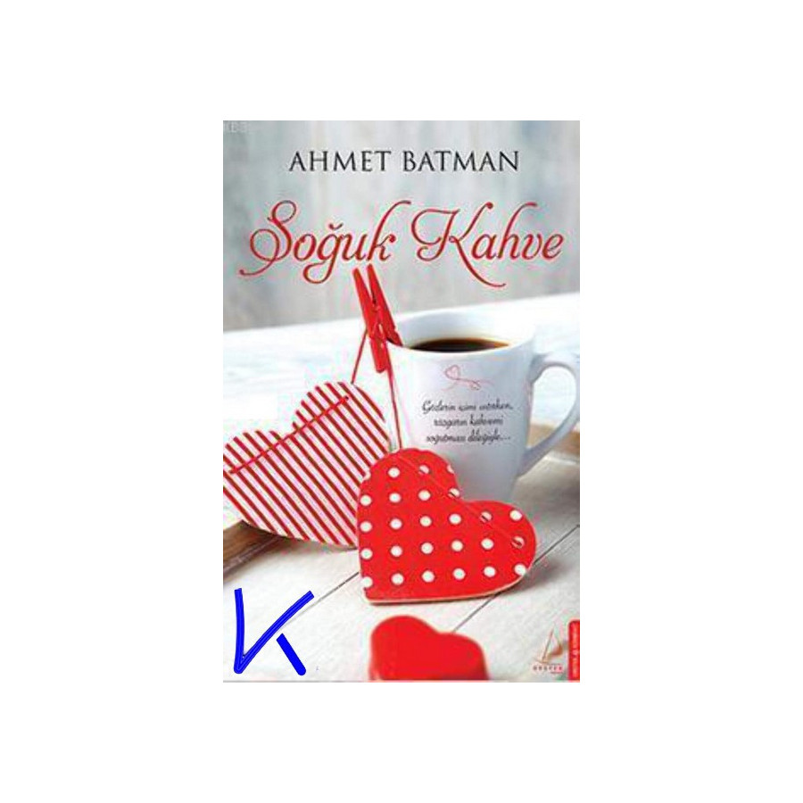 Soğuk Kahve - Ahmet Batman