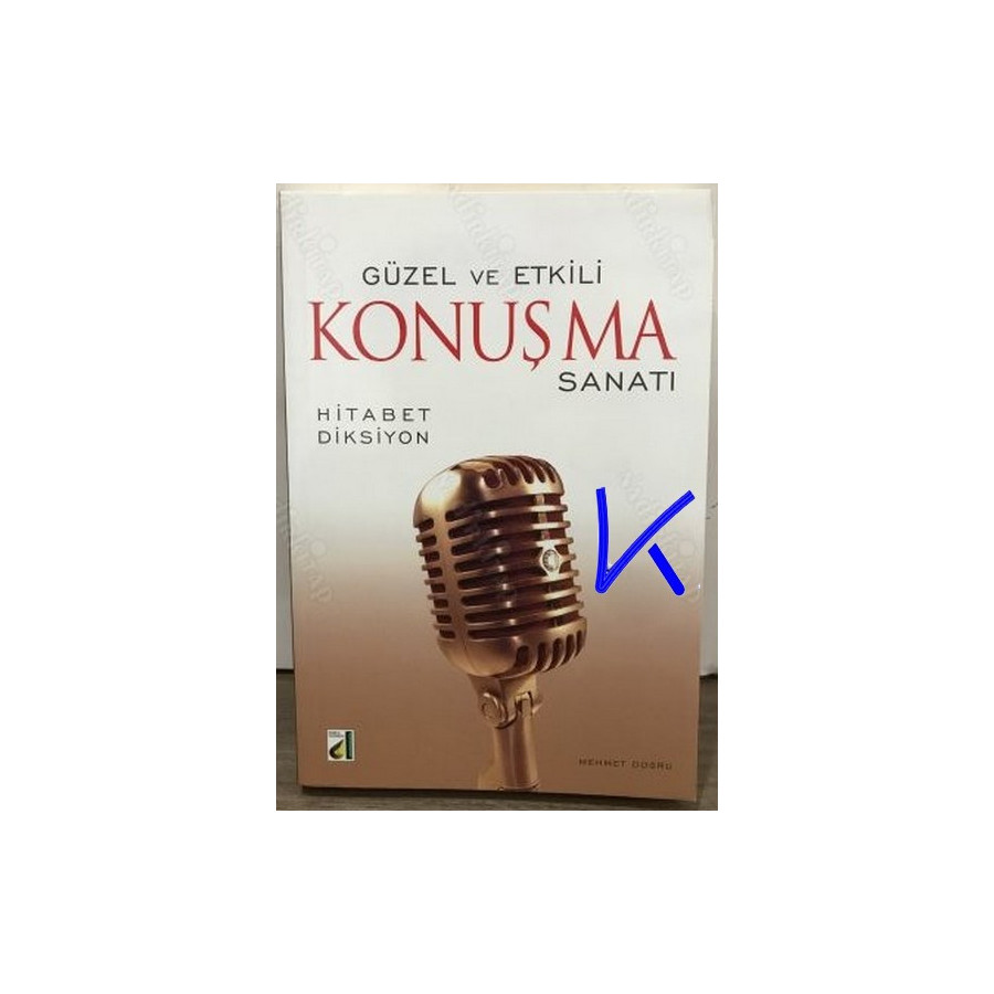 Güzel ve Etkili Konuşma Sanatı - Hitabet Diksiyon - Mehmet Doğru