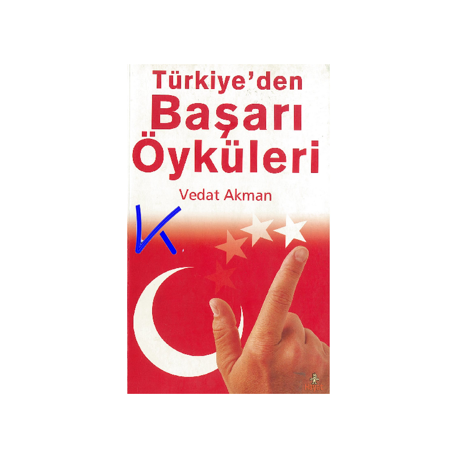 Türkiye'den Başarı Öyküleri - Vedat Akman
