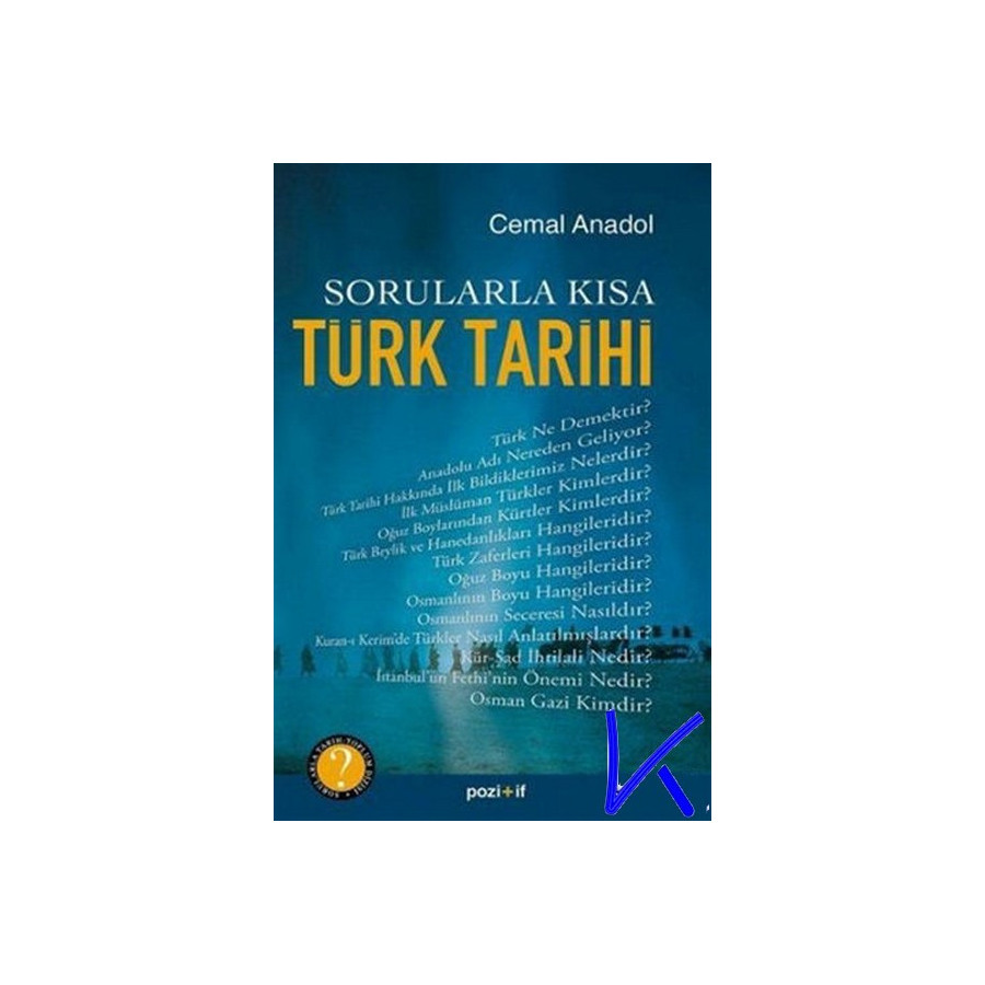 Sorularla Kısa Türk Tarihi - Cemal Anadol, pr dr