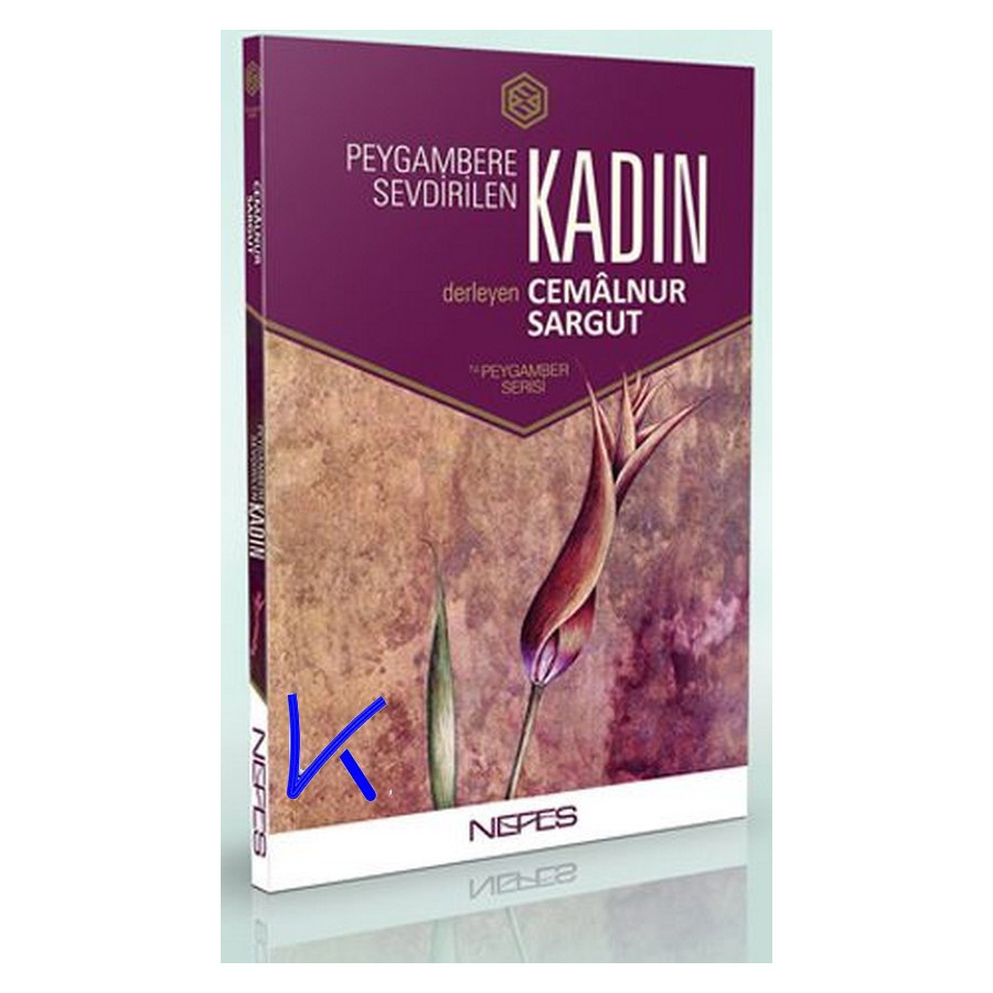 Peygambere Sevdirilen Kadın - Cemalnur Sargut