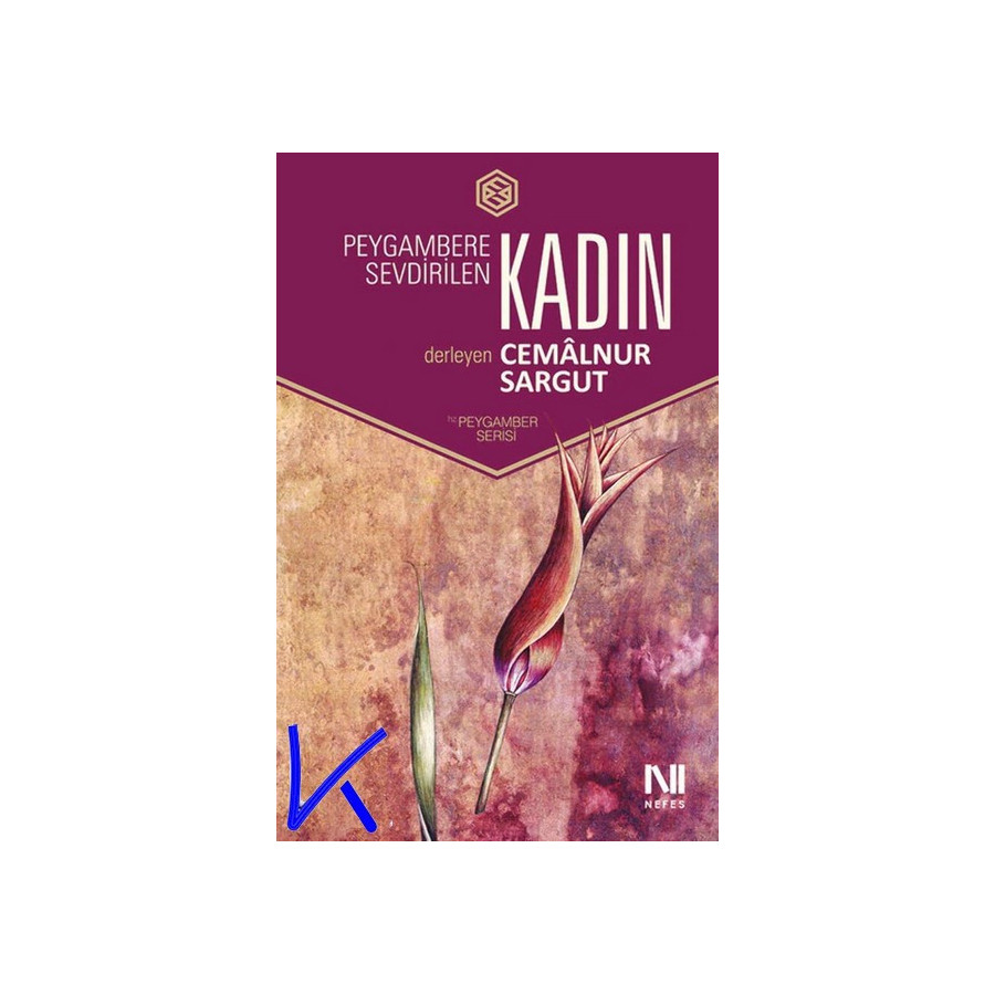 Peygambere Sevdirilen Kadın - Cemalnur Sargut