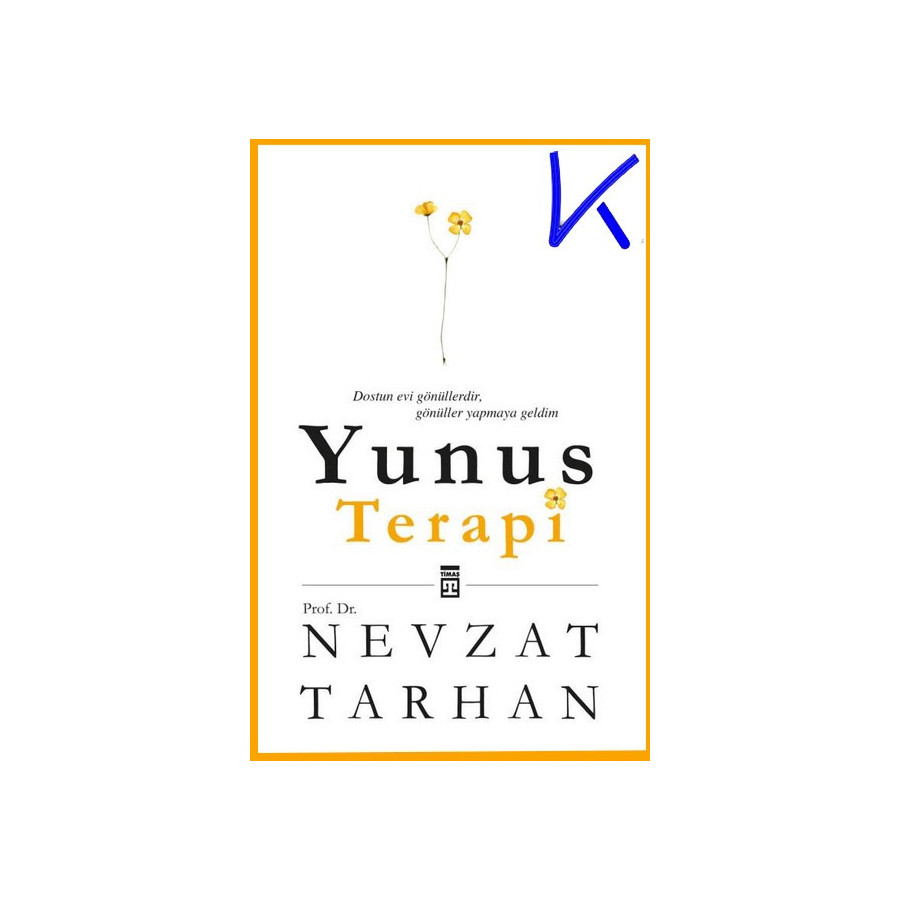 Yunus Terapi - Nevzat Tarhan, pr dr