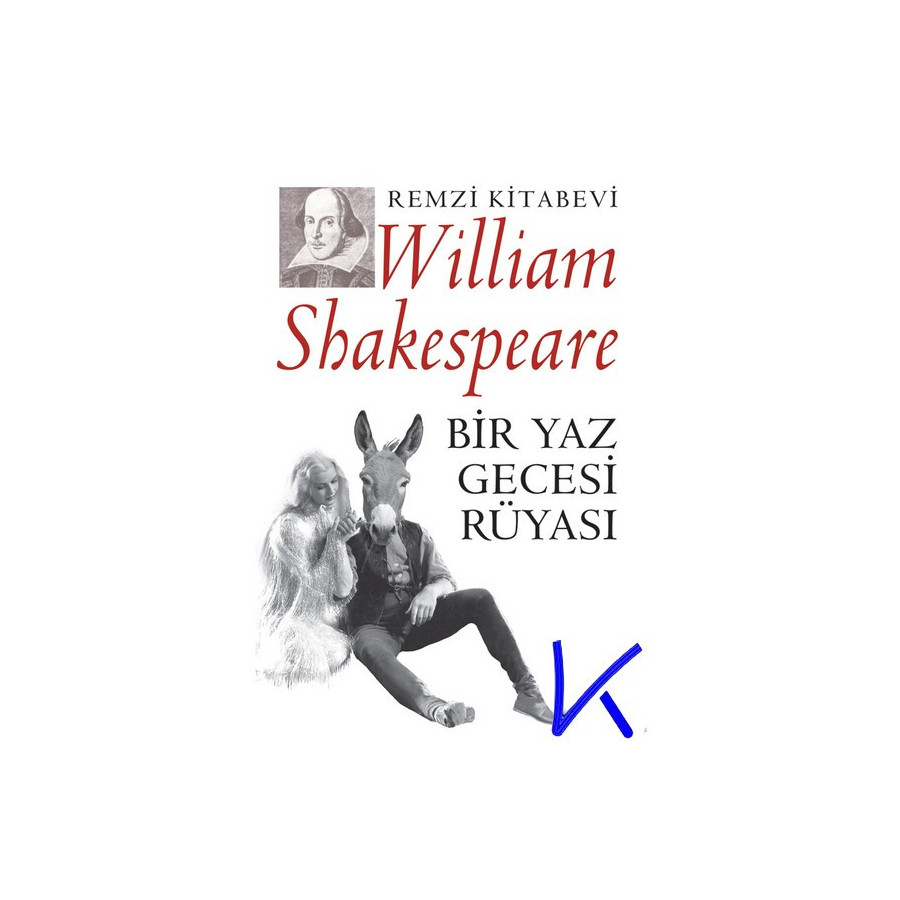 Bir Yaz Gecesi Rüyası - William Shakespeare