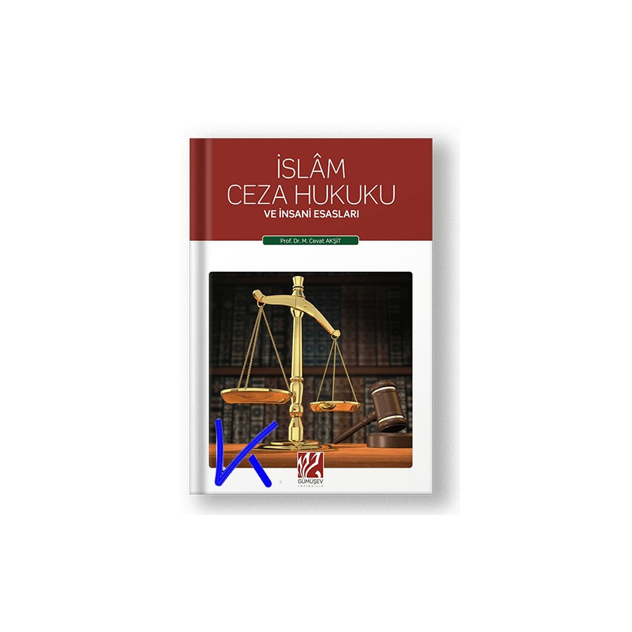 Islam Ceza Hukuku ve Insani Esasları - Cevat Akşit, pr dr