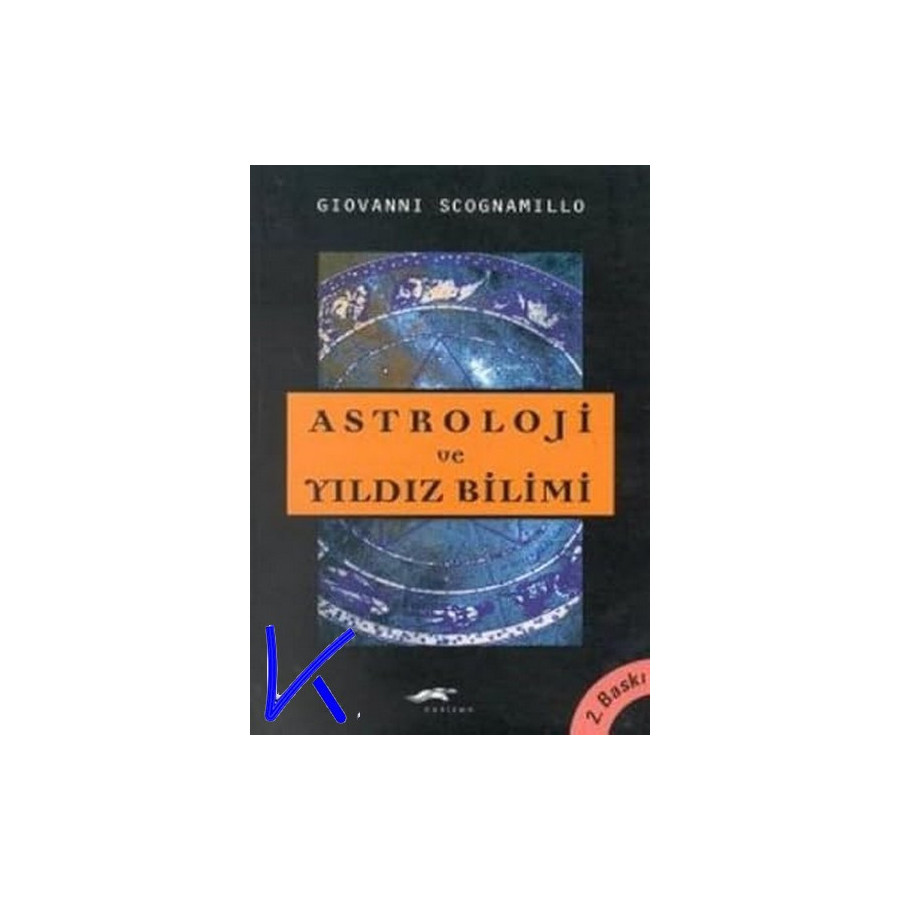 Astroloji ve Yıldız Bilimi - Giovanni Scognamillo