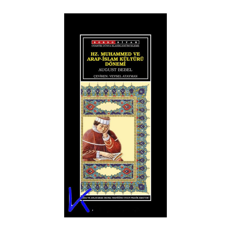 Hz Muhammed ve Arap - Islam Kültürü Dönemi - August Bebel