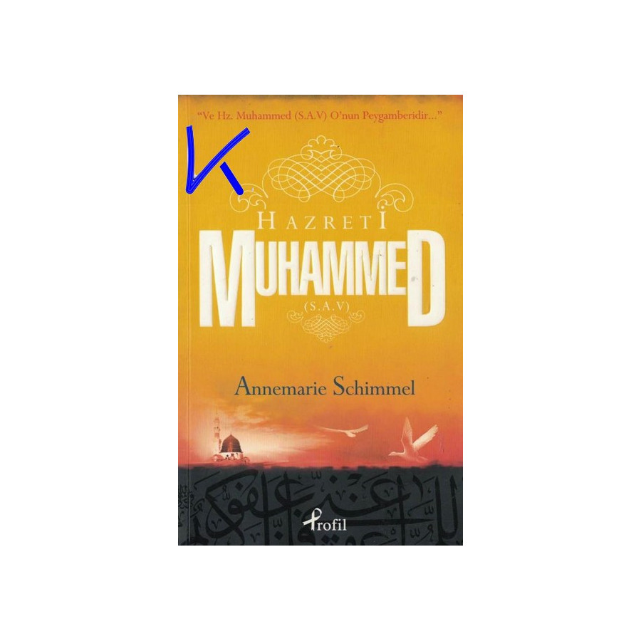 Hazreti Muhammed (sav) - Annemarie Schimmel