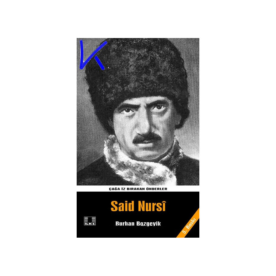 Said Nursi - Burhan Bozgeyik