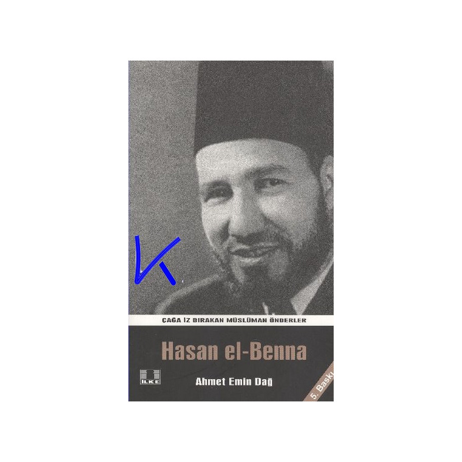 Hasan El Benna - Ahmet Emin Dağ