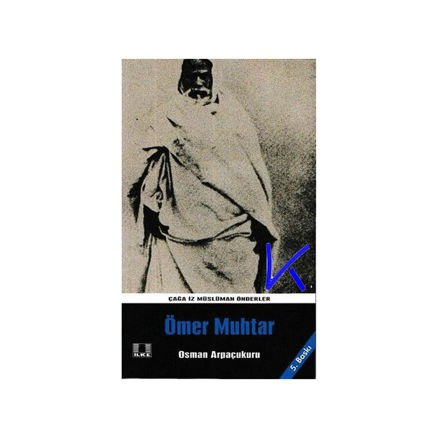 Ömer Muhtar - Osman Arpaçukuru