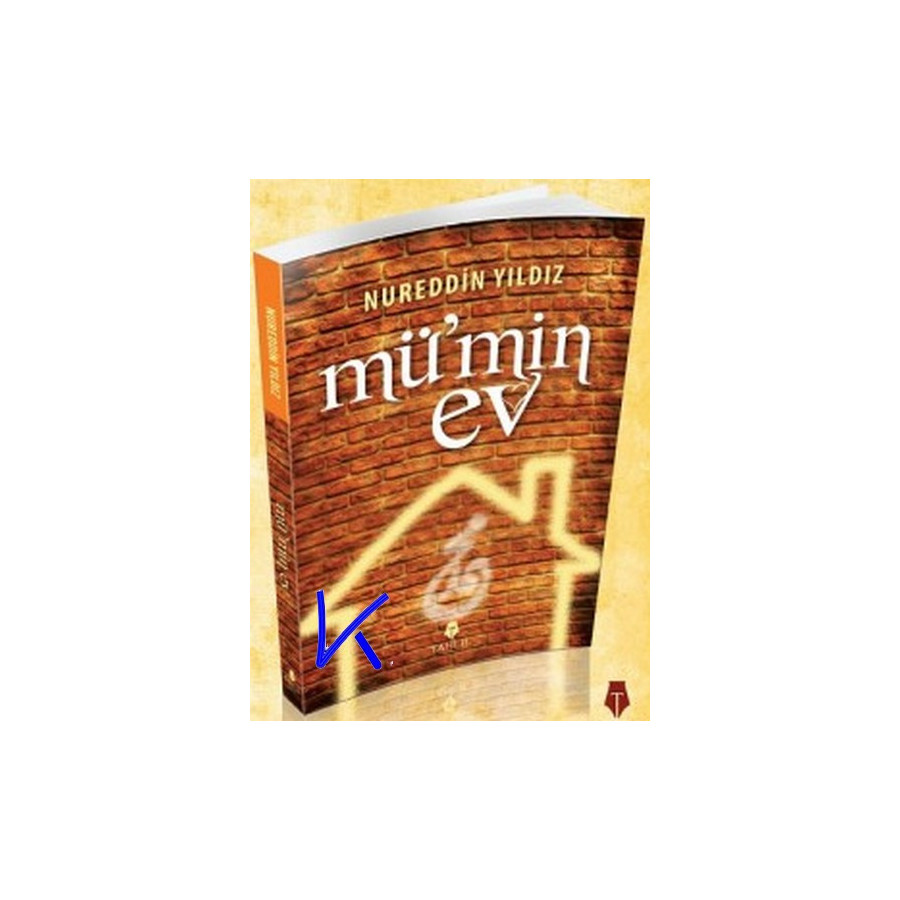 Mümin Ev - Nureddin Yıldız