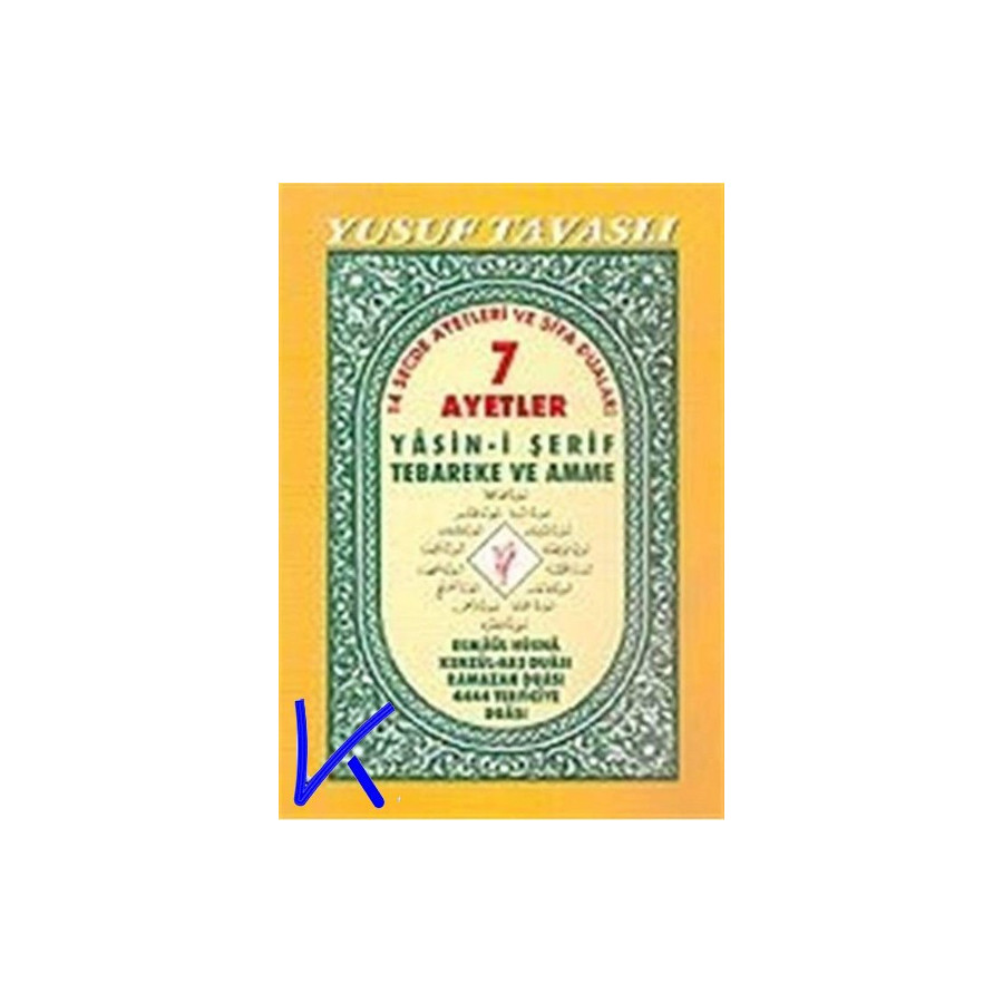 7 Ayetler, Yasin-i Şerif, Tebareke, Amme, 14 Secde Ayetleri ve Şifa Duaları - rahle boy, D26 - Yusuf Tavaslı