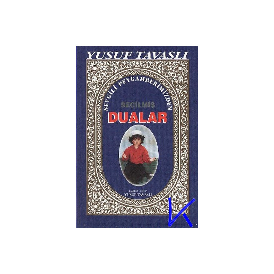 Sevgili Peygamberimizden Seçilmiş Dualar - cep boy - Yusuf Tavaslı - C12