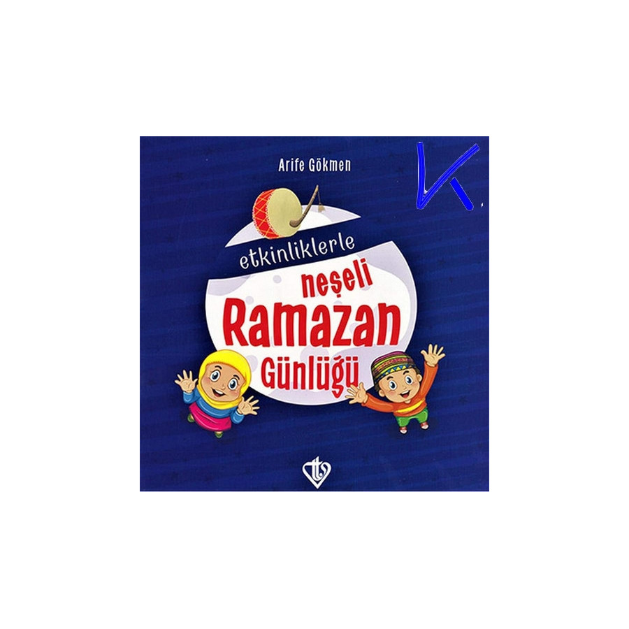 Etkinliklerle Neşeli Ramazan Günlüğü - Arife Gökmen - Diyanet