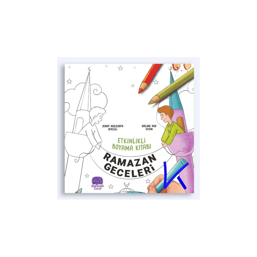 Ramazan Geceleri - Etkinlikli Boyama KItabı - Jenny Molendyk Divleli