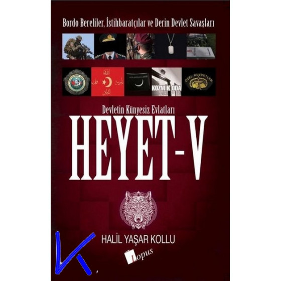 Heyet - Devletin Künyesiz Evlatları - Halil Yaşar Kollu