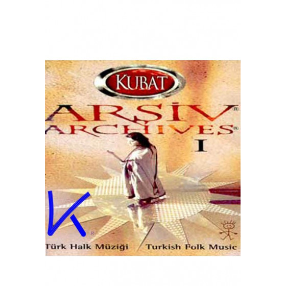 Arşiv 1 - Türk Halk Müziği - Kubat
