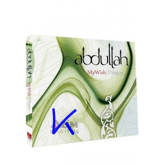 My Wish / Dileğim - Abdullah